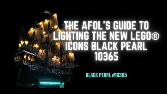 The AFOL’s Guide to Lighting the New LEGO® Icons Black Pearl 10365