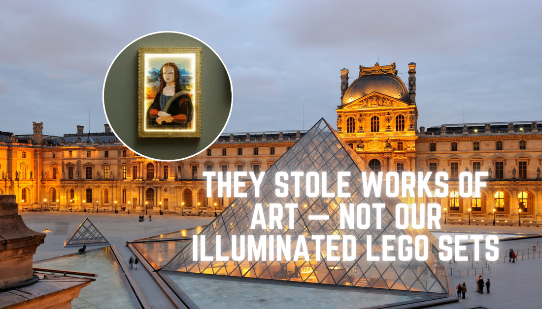 They Stole Works of Art — Not Our Illuminated LEGO Sets